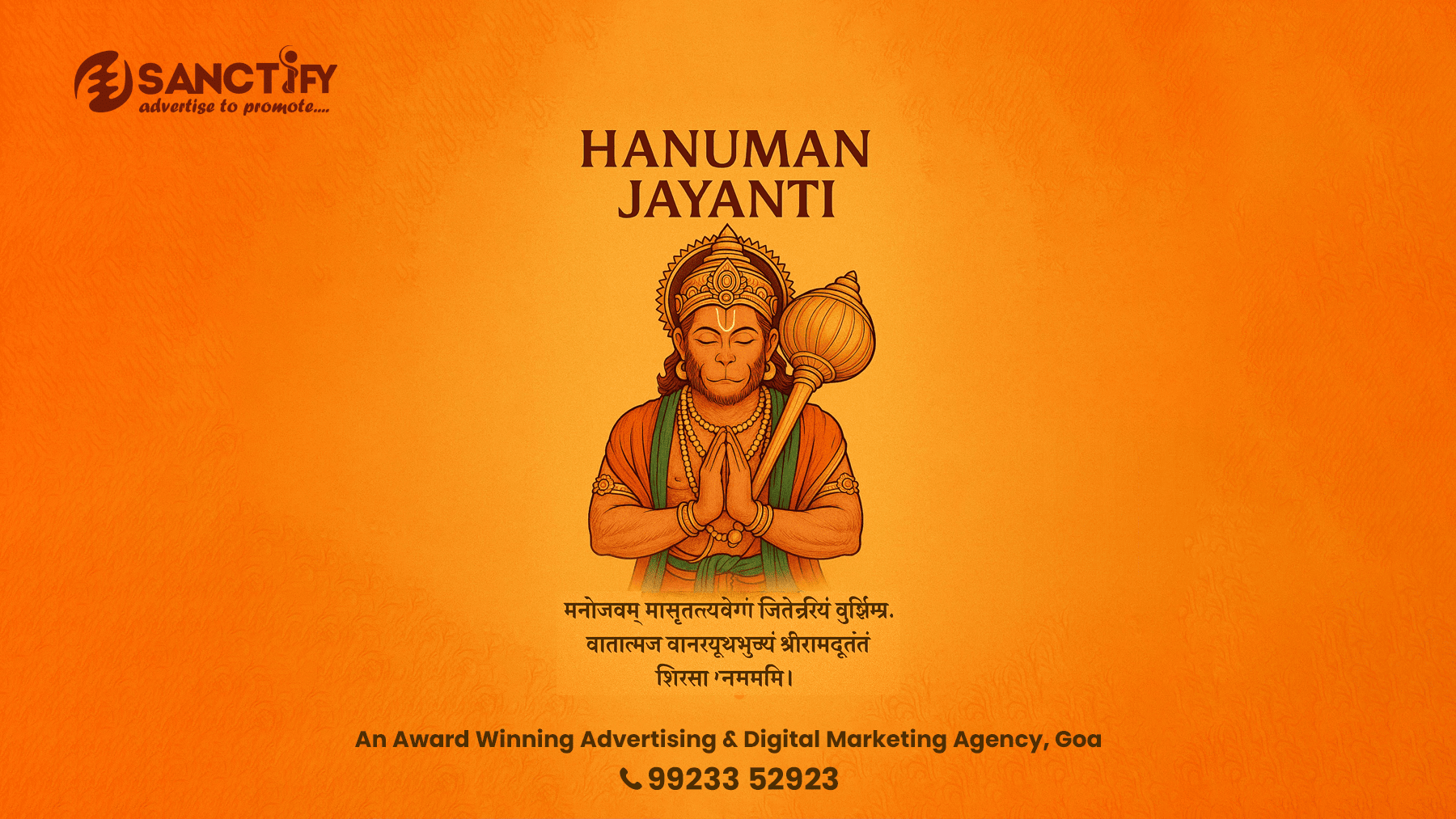 Sanctify Advertising & Digital Marketing Agency in Goa wishes strength, devotion, and courage on Hanuman Jayanti 2025 with blessings of Lord Hanuman. Jai Shri Hanuman! 🙏📿 #HanumanJayanti #DigitalCreatives #GoaAdvertisingAgency